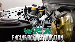 Engine Bay Restoration ( Subaru Impreza WRX )