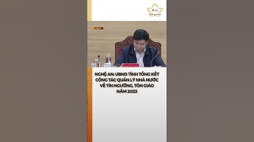 UBND tỉnh Nghệ An tổng kết công tác quản lý nhà nước về tín ngưỡng, tôn giáo năm 2023 #bchannel