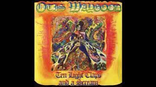 Otis Waygood - Ten Light Claps And A Scream (1971) [Full Album]