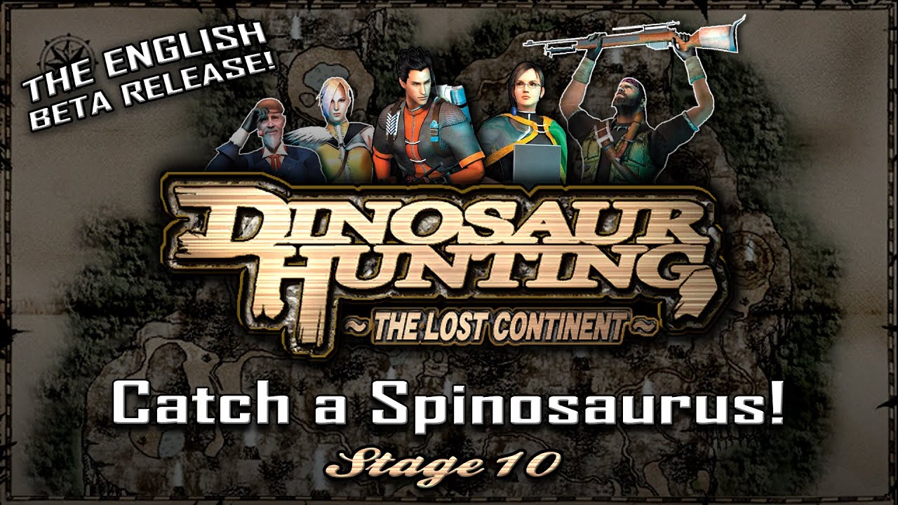 Dinosaur Hunting (English Beta)  - Stage 10 - Catch a Spinosaurus