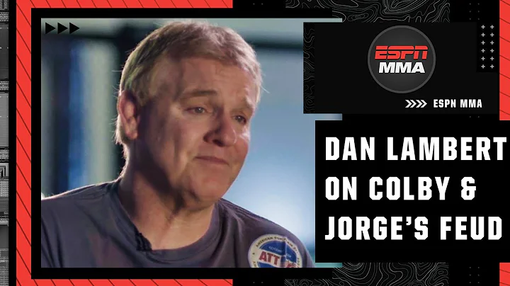 Dan Lambert talks Colby Covington & Jorge Masvidal...
