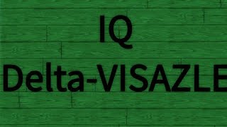 (Btools) [SHOWCASE] lQ Delta-Vısazle