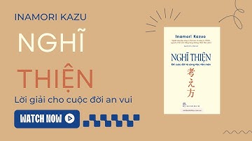 Học Cách Nghĩ Tích Cực Của Kazuo Inamori Qua Nghĩ Thiện