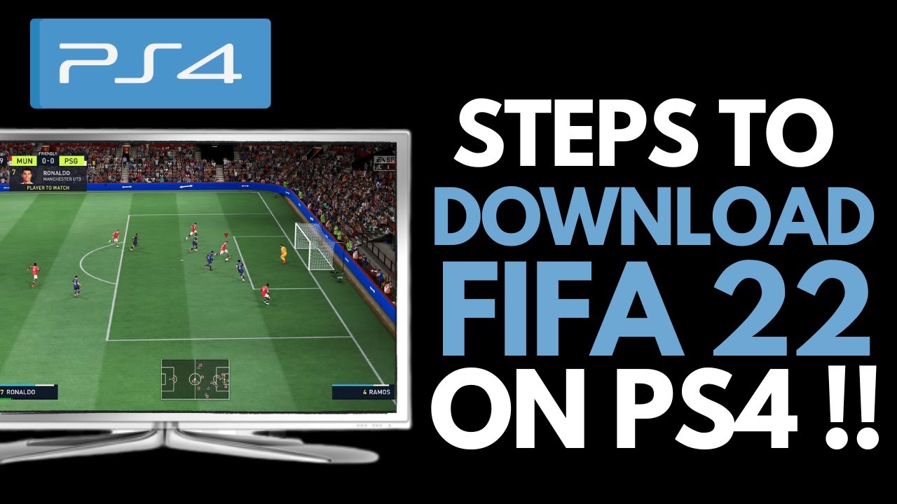 How to Download FIFA 22 on PS4 