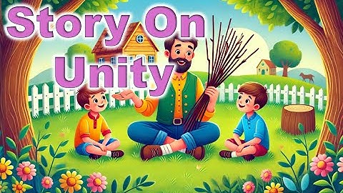 Bundle of Sticks | Unity is strength 💪🏻| Story on unity | Short Story in english | Storytelling 24x7