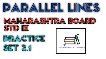 Parallel lines/Class 9/Exercise 2.1/Maharashtra board