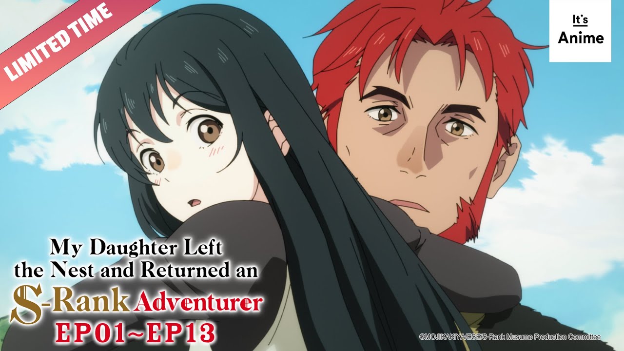 My Daughter Left the Nest and Returned an S-Rank Adventurer: Season 1 Complete | MULTI-SUB