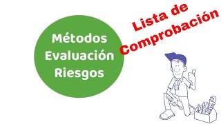 🔵 Métodos de Evaluación del Riesgo 👉 Lista de Comprobación