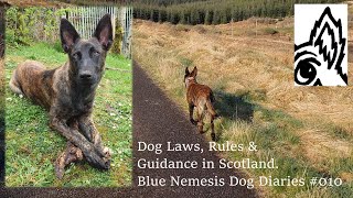 Dog Laws, Rules &amp; Guidance in Scotland. Blue Nemesis Dog Diaries #010