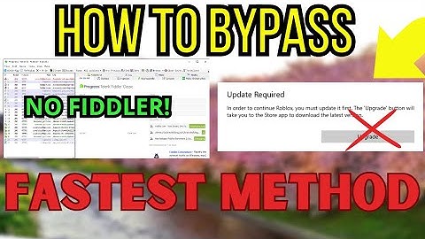 [NEW] How To Bypass "UPDATE REQUIRED" Roblox Message | NO FIDDLER | BYFRON BYPASS | Takes  1 Minute!