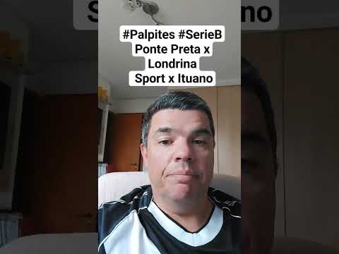 #Palpites #SerieB Ponte Preta x Londrina Sport x Ituano