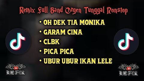 DJ Remix Full Band Nonstop • orgen tunggal Drop kincah 🔥