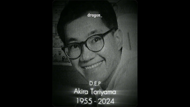 D.E.P Akira Toriyama
