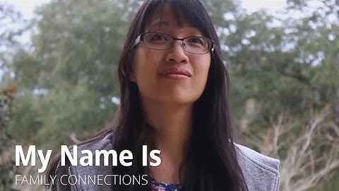 My Name Is | Family Connections