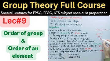 Order of group and order of elements lec#9 #mathematics #ppsc #csirnet #PhD #nts #Ms #bsc #afmathe