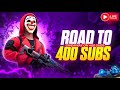 Road to 400 subs give way  after 400 subs 30 rs redeem code