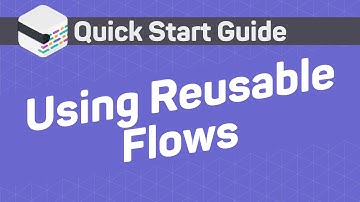mabl Guides - Using Reusable Flows