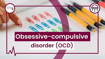 Obsessive-compulsive disorder (OCD)