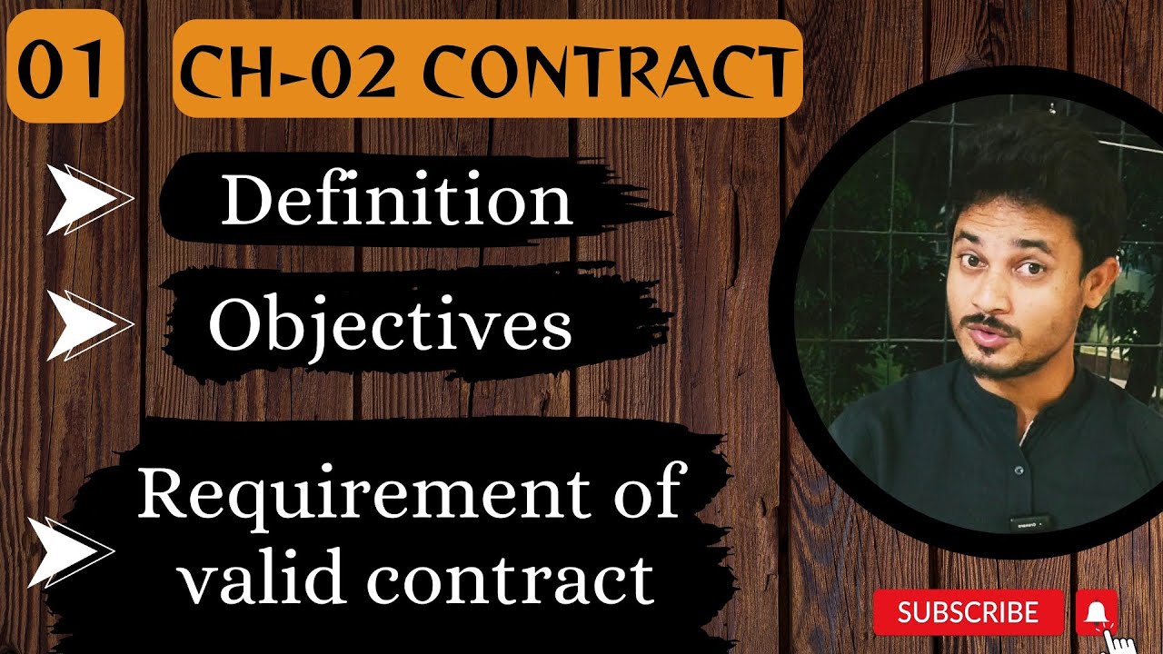 01* What is a contract | Objectives | requirement of valid contract ...