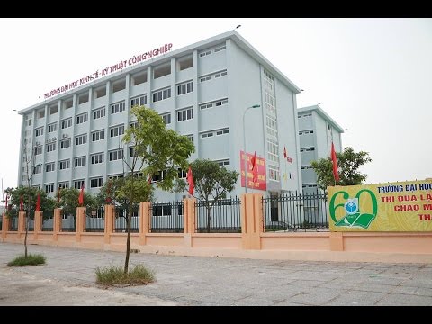 Đại Học Kinh tế kỹ thuật công nghiệp Hà Nội - YouTube