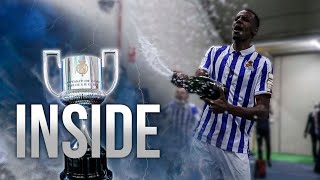 INSIDE | Ganar era esto | Copa del Rey | Real Sociedad