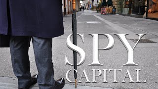 Spy Capital 2022 Documentary official trailer 