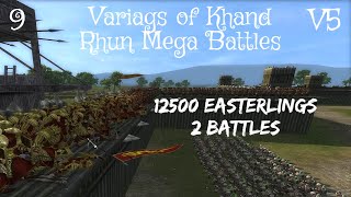 DaC V5 - Variags of Khand 9: Rhun Mega Battles