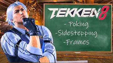 TEKKEN 8 - Combining Pokes and Movement (Basic Poking & Sidestepping Guide)