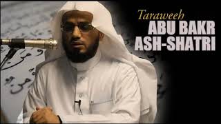 Surah Tur - Abu Bakr Shatri - Taraweeh Edition HD