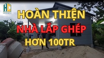 Hoàn Thiện Ngôi Nhà Lắp Ghép Hơn 100 Triệu Sẽ Như Thế Nào | Nhà Lắp Ghép Giá Rẻ | Nhà Lắp Ghép HC