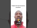 Traders let's be honest to ourselves