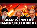 WAA MAXAY WARKA KASOO BAXAY IRAN CAAWA KHAL KHAL CAJIIB AH 