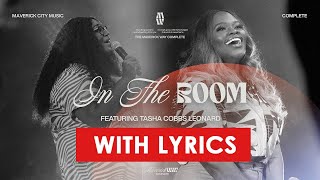 In The Room   Maverick City Music   Naomi Raine  Tasha Cobbs Leonard  LYRICS VIDEO