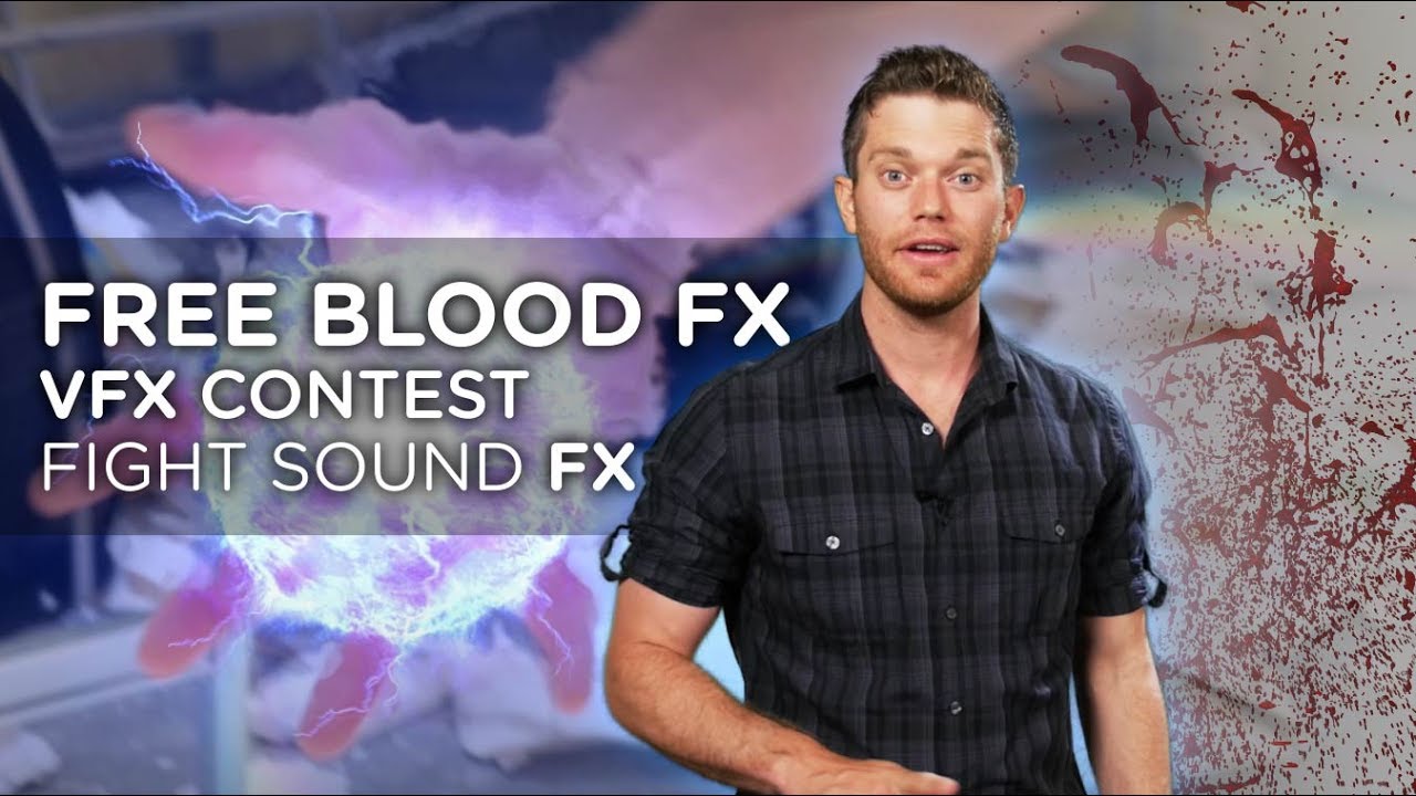 Free Blood FX, Fighting Sounds, and VFX Contest!