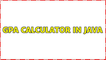 GPA calculator in Java (2 Solutions!!)