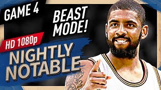 Nightly Notable: Kyrie Irving ECF Game 4 Highlights vs Celtics (2017 Playoffs) - 42 Pts, BEAST!