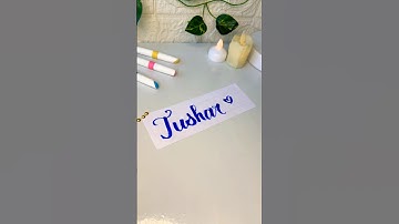 Tushar name calligraphy #calligraphy #shortsfeed #nameart