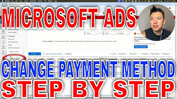✅ Hoe u de betaalmethode in Microsoft Ads kunt wijzigen 🔴