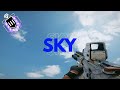 Sky l R6 Montage