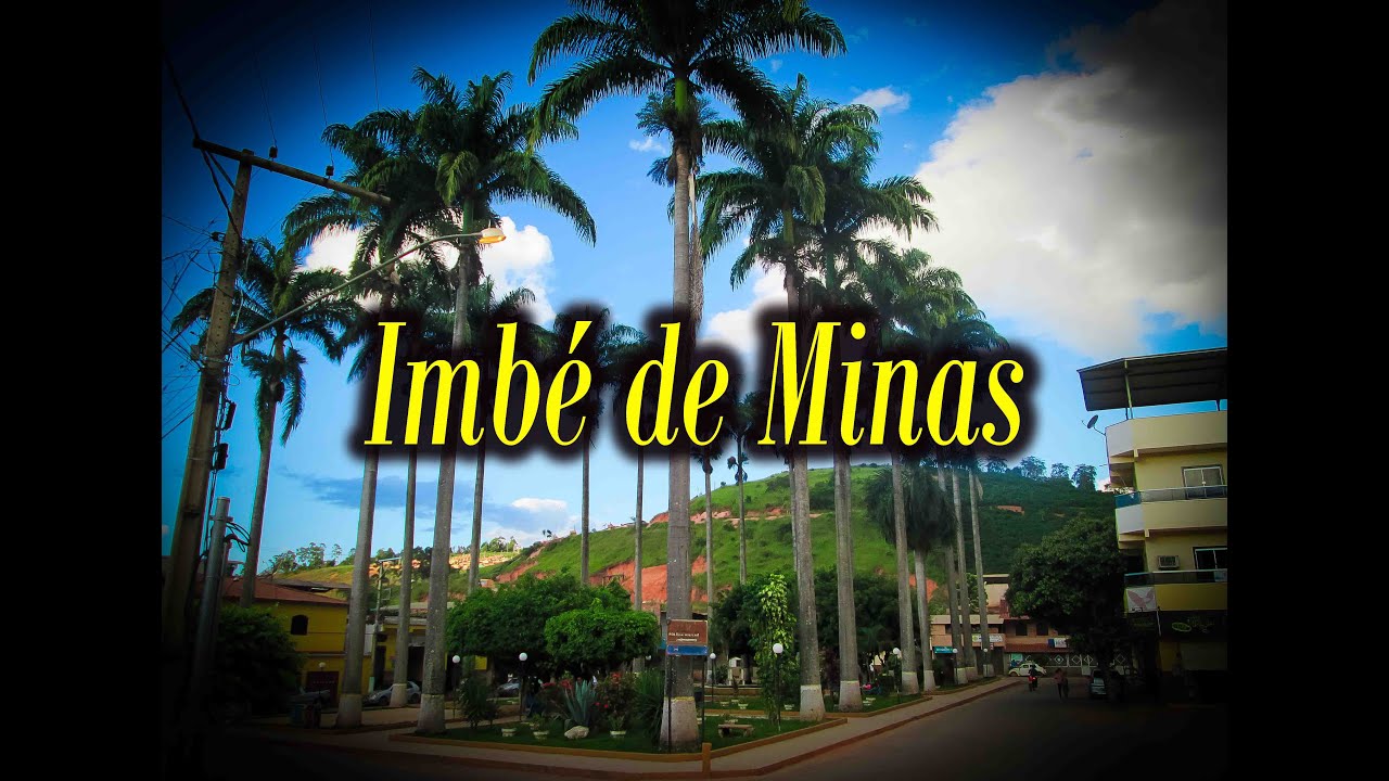 Imbé de Minas Minas Gerais fonte: i.ytimg.com Fonte: i.ytimg.com