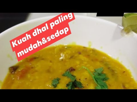 Kuah dhal paling mudah&sedap resepi Malaysia sugu 