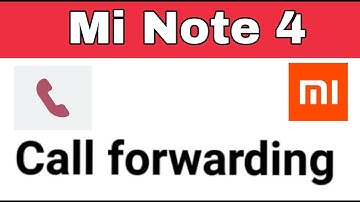 Mi Note 4 || Call Forwarding Settings