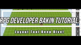 Celebrity RPG Developer Bakin Tutorial: Layout Tool Deep Dive Profile