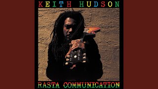 Video thumbnail of "Keith Hudson - I'm Not Satisfied"