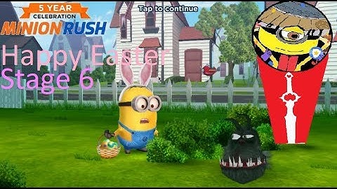 Minion Rush | Happy Easter S.M | Stage 6