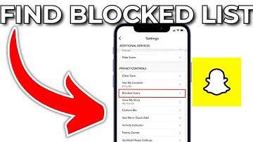 Find Blocked List SNAPCHAT (2024) Full Guide