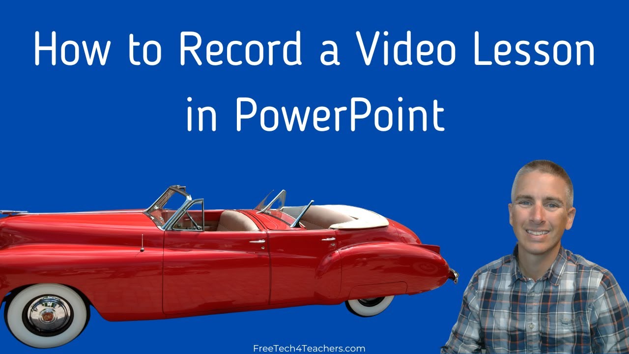 How to Record a Video Lesson in PowerPoint