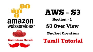 AWS S3 Section-1 S3 bucket over view creation delete upload Tamil Tutorial