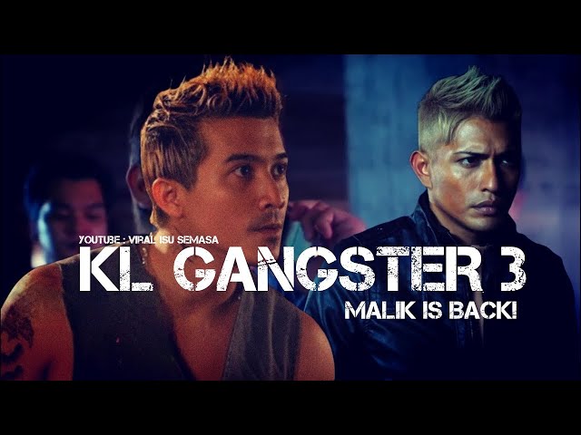 KL Gangster 3 Trailer class=