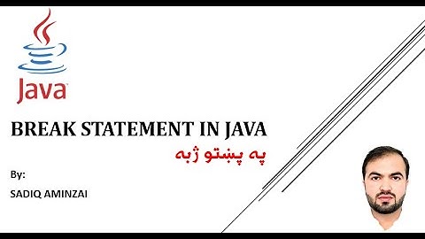 Java Programming - break statement | Pashto | SADIQ AMINZAI